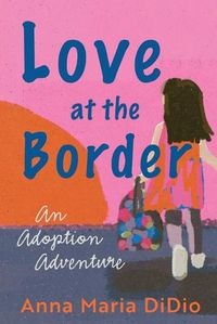 Cover image for Love at the Border