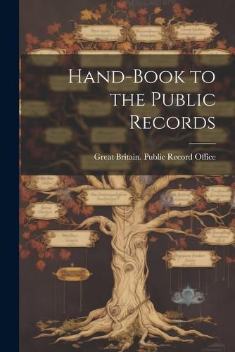 Cover image for Hand-book to the Public Records