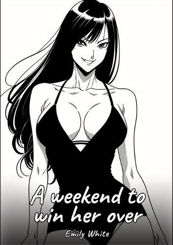 Cover image for A weekend to win her over