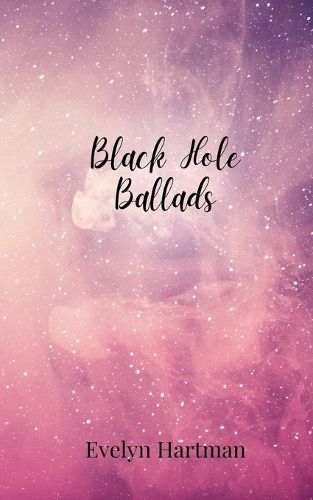 Cover image for Black Hole Ballads