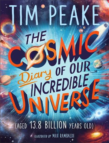 Cover image for The Cosmic Diary of our  Incredible Universe
