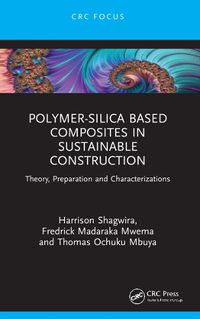 Cover image for Polymer-Silica Based Composites in Sustainable Construction