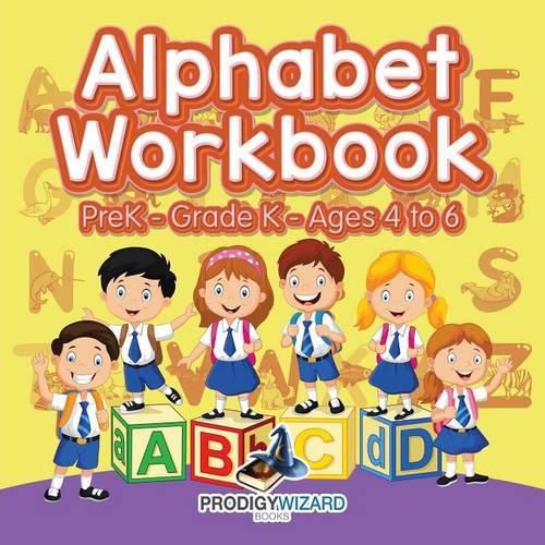 Cover image for Alphabet Workbook Prek-Grade K - Ages 4 to 6