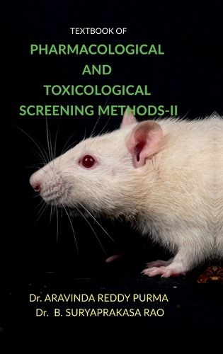 Textbook of Pharmacological and Toxicological Screening Methods-II