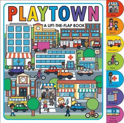 Cover image for Playtown: A Lift-The-Flap Book