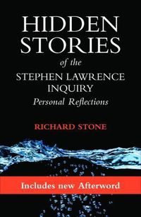 Cover image for Hidden Stories of the Stephen Lawrence Inquiry: Personal Reflections
