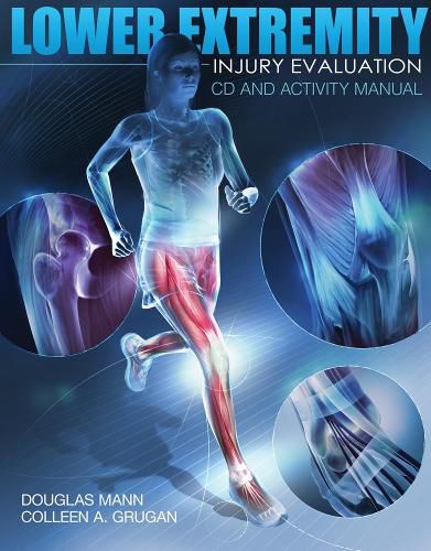 Lower Extremity Injury Evaluation CDROM and Lab Manual