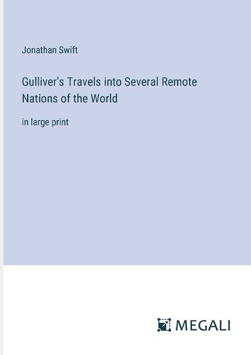 Cover image for Gulliver's Travels into Several Remote Nations of the World