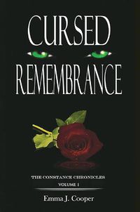 Cover image for Cursed Remembrance: The Constance Chronicles - Volume 1