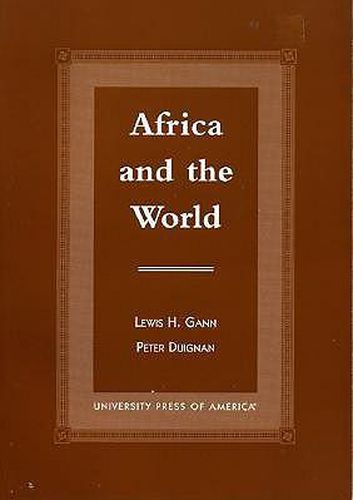 Africa and the World: An Introduction to the History of Sub-Saharan Africa from Antiquity to 1840