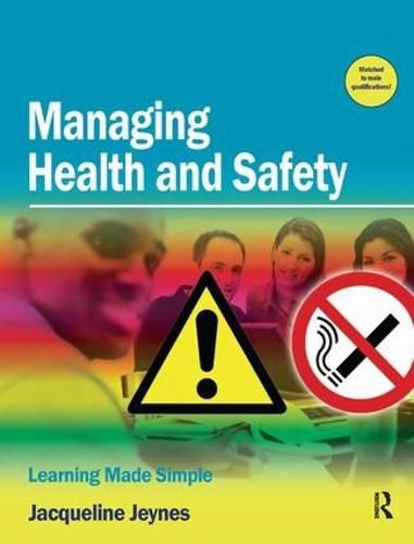 Cover image for Managing Health and Safety: Learning Made Simple