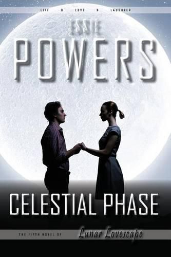 Cover image for Celestial Phase: The Fifth Lunar Lovescape Novel