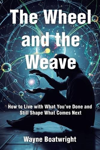 Cover image for The Wheel and the Weave