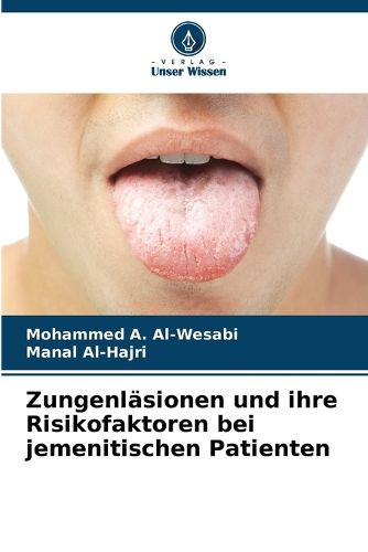 Cover image for Zungenlaesionen und ihre Risikofaktoren bei jemenitischen Patienten
