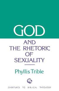 Cover image for God and the Rhetoric of Sexuality