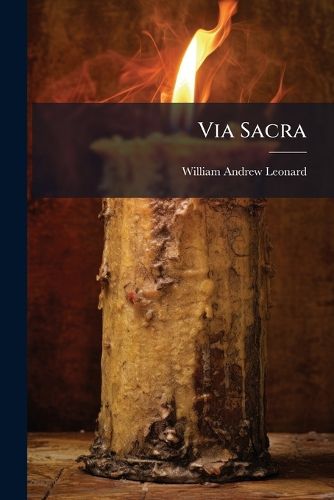 Cover image for Via Sacra: Or, Footprints of Christ. a Book for Holy Week...