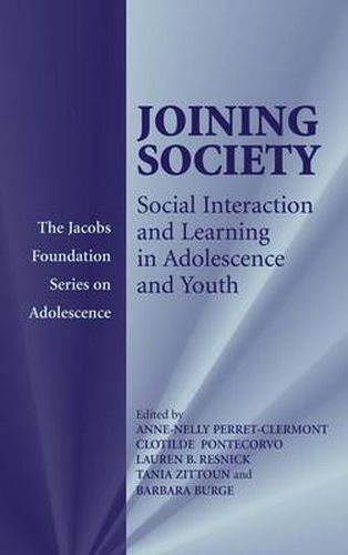 Cover image for Joining Society: Social Interaction and Learning in Adolescence and Youth