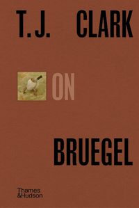 Cover image for T.J. Clark on Bruegel