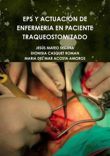 Cover image for Eps Y Actuacion De Enfermeria En Paciente Traqueostomizado