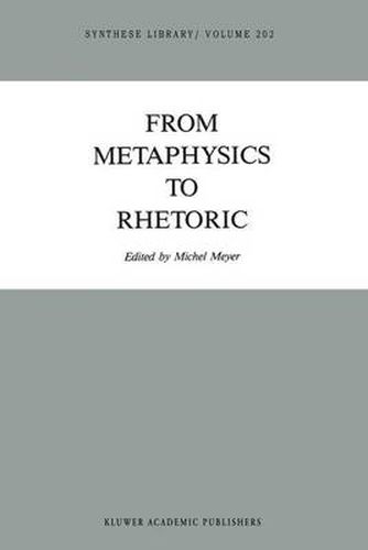 From Metaphysics to Rhetoric