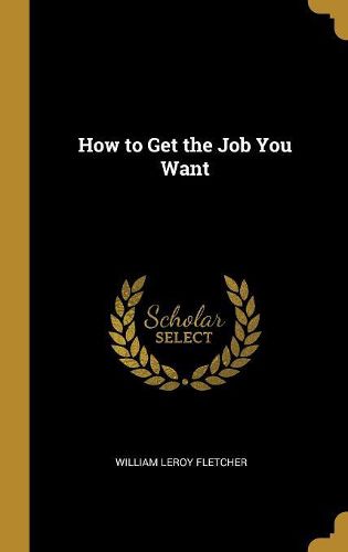 Cover image for How to Get the Job You Want