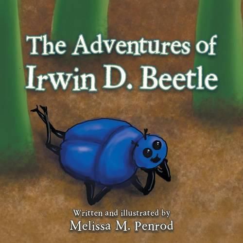 Cover image for The Adventures of Irwin D. Beetle