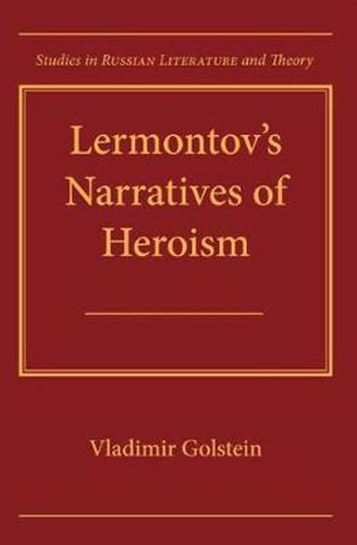 Cover image for Lermontov's Narratives of Heroism