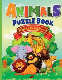 Cover image for Animals Puzzle Book for Kids Ages 4-8