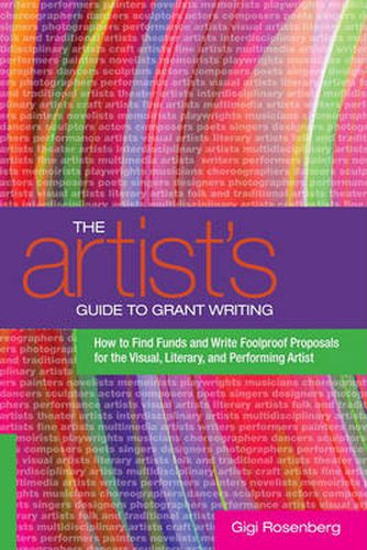 Artist's Guide to Grant Writing, The