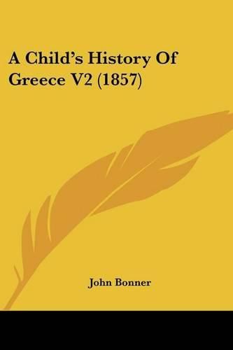 Cover image for A Child's History of Greece V2 (1857)