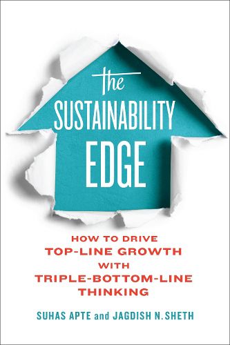 Cover image for The Sustainability Edge: How to Drive Top-Line Growth with Triple-Bottom-Line Thinking