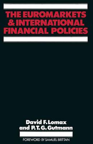 The Euromarkets and International Financial Policies