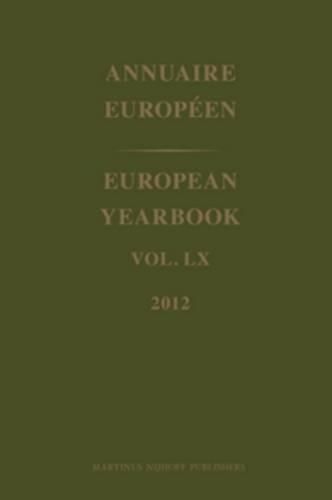 Cover image for European Yearbook / Annuaire Europeen, Volume 60 (2012)