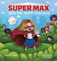 Cover image for Super Max and the Math Menace