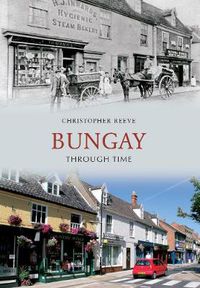 Cover image for Bungay Through Time