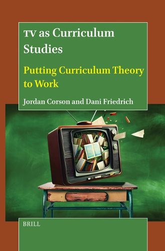 Cover image for TV as Curriculum Studies