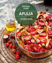 Cover image for Apulia - Favourite recipes: Traditional cooking