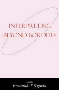 Cover image for Interpreting Beyond Borders