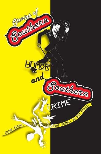 Cover image for Stories of Southern Humor and Southern Crime: Anthology