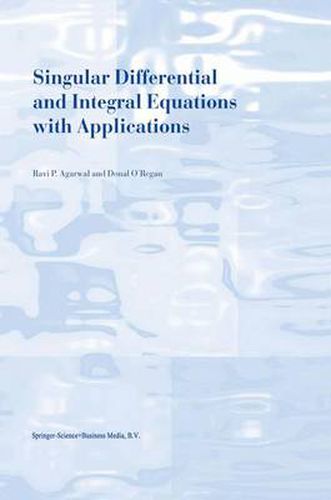 Cover image for Singular Differential and Integral Equations with Applications