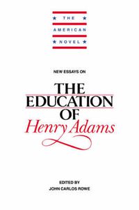 Cover image for New Essays on The Education of Henry Adams
