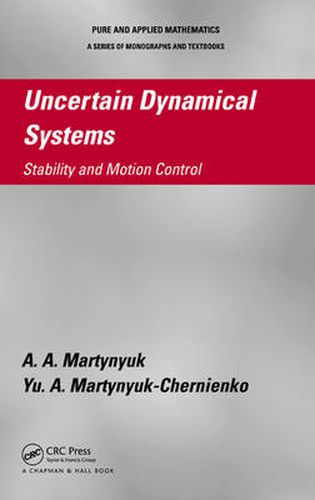 Cover image for Uncertain Dynamical Systems: Stability and Motion Control