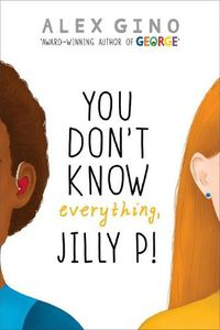 Cover image for You Don't Know Everything, Jilly P!
