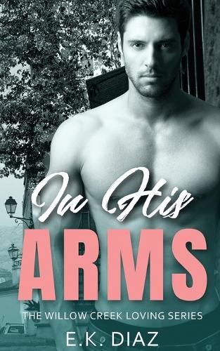 Cover image for In His Arms