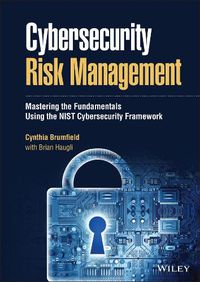 Cover image for Cybersecurity Risk Management - Mastering the Fundamentals Using the NIST Cybersecurity Framework