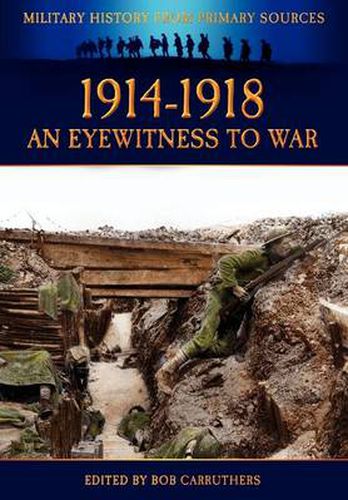 Cover image for 1914-1918 - An Eyewitness to War