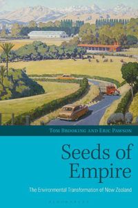 Cover image for Seeds of Empire: The Environmental Transformation of New Zealand