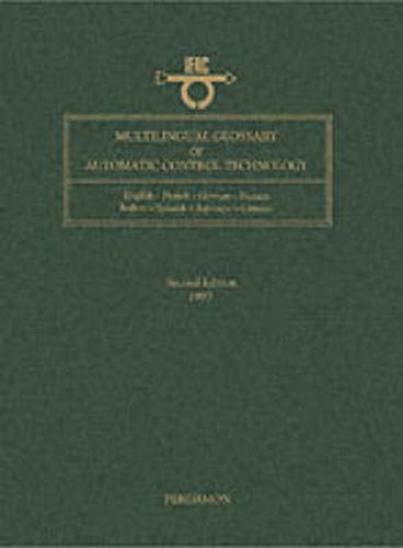 Cover image for Multilingual Glossary of Automatic Control Technology: English-French-German-Russian-Italian-Spanish-Japanese-Chinese