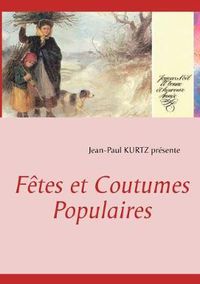 Cover image for Fetes et Coutumes Populaires