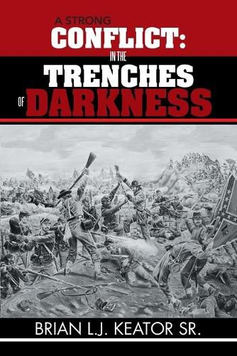 Cover image for A Strong Conflict: In the Trenches of Darkness